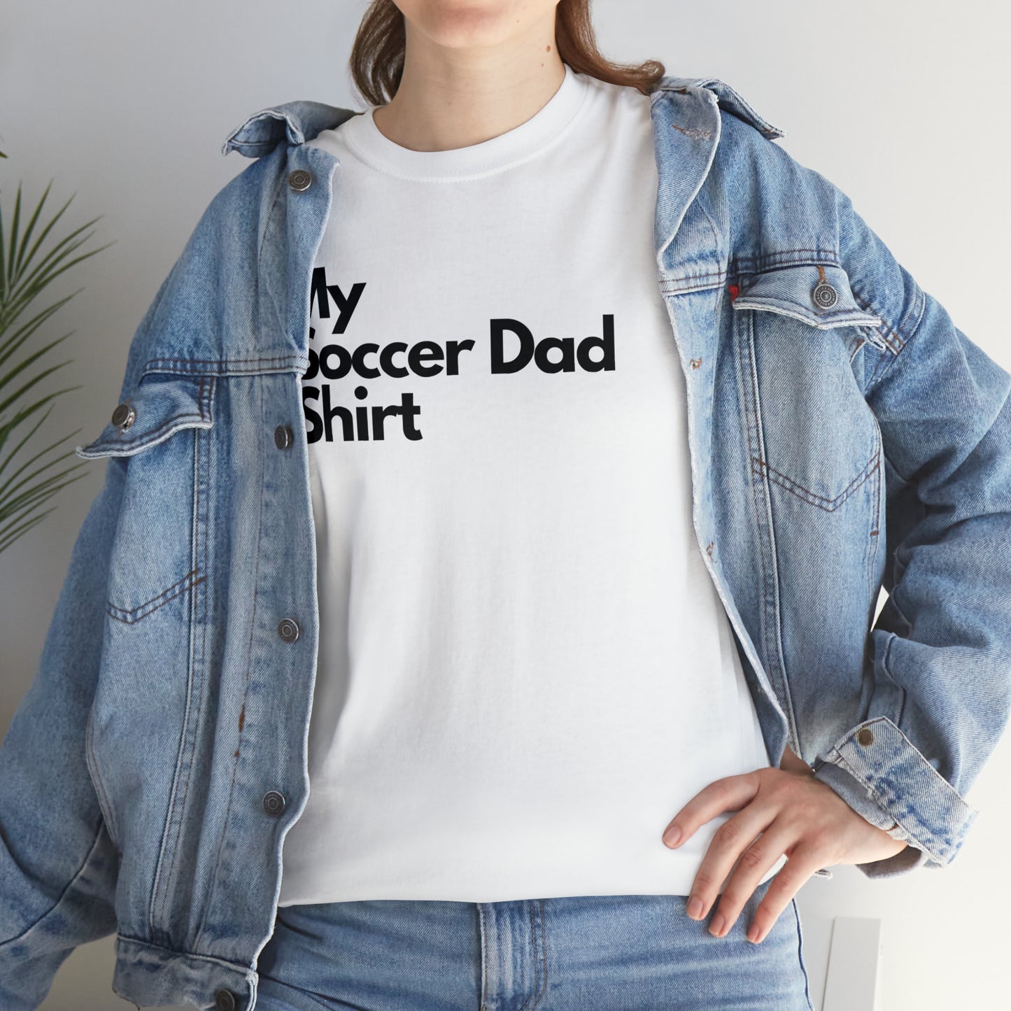 My Soccer Dad Shirt