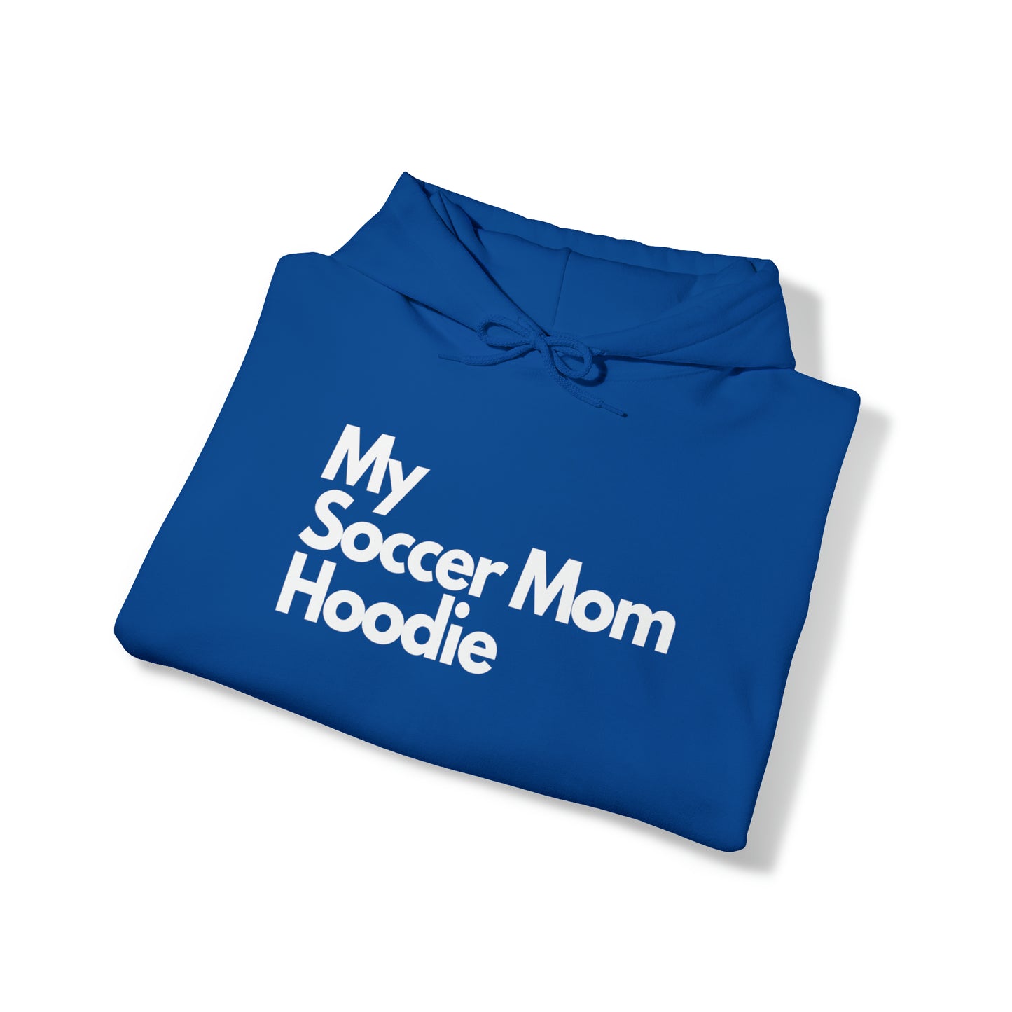My Soccer Mom Hoodie