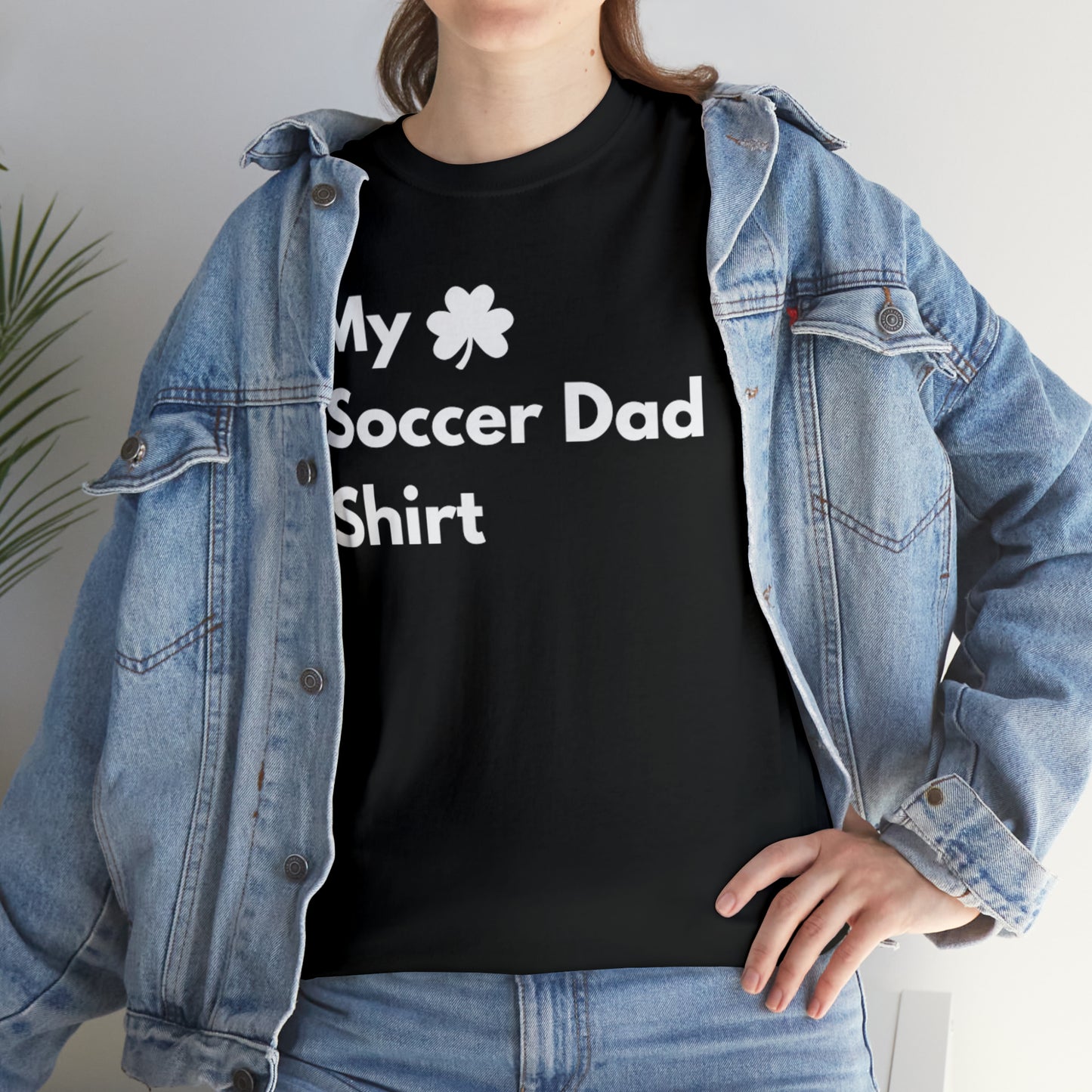 My Lucky Soccer Dad Shirt Heavy Cotton Tee