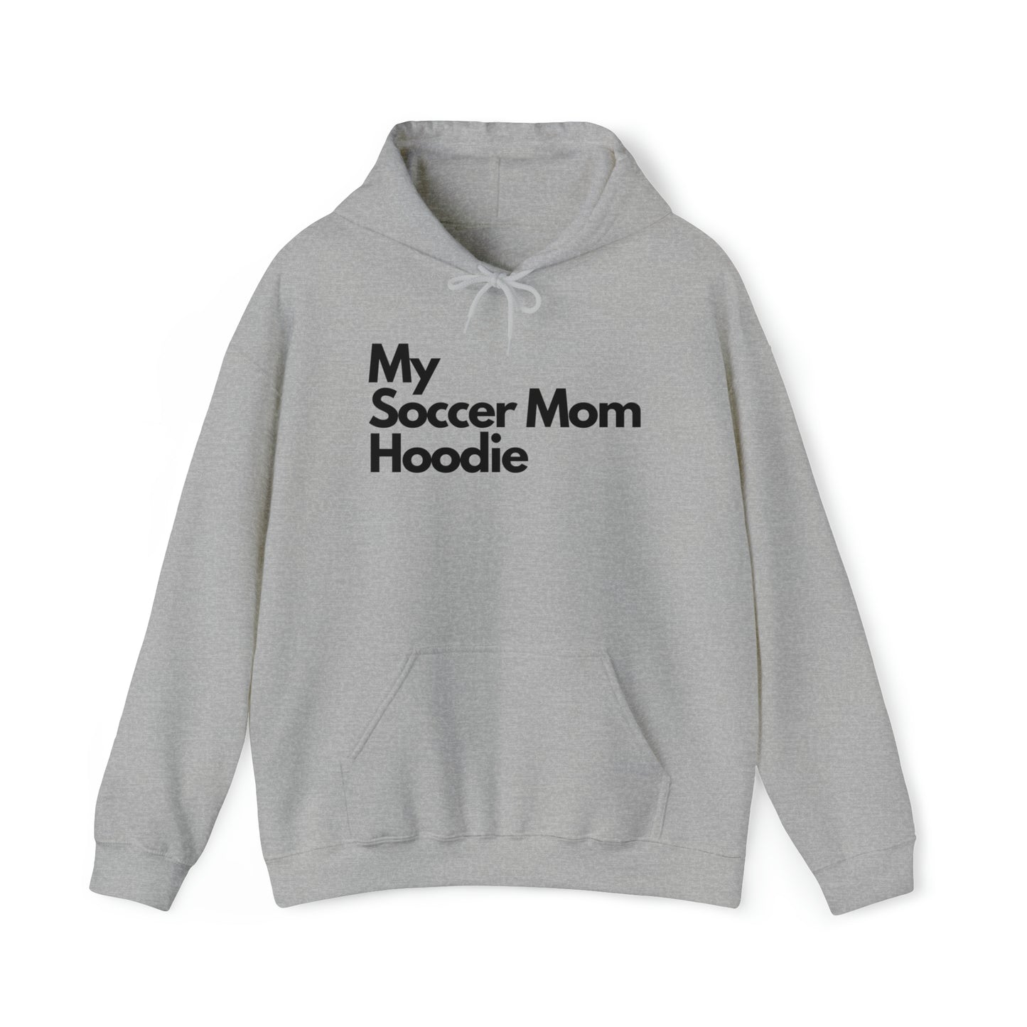 My Soccer Mom Hoodie