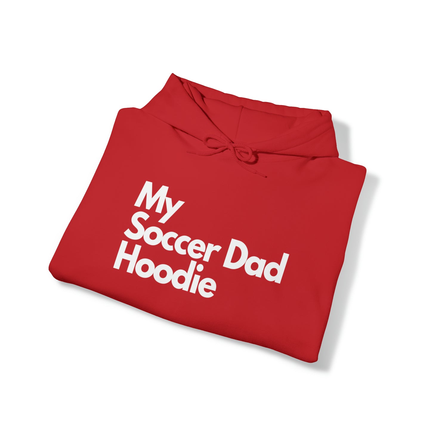My Soccer Dad Hoodie
