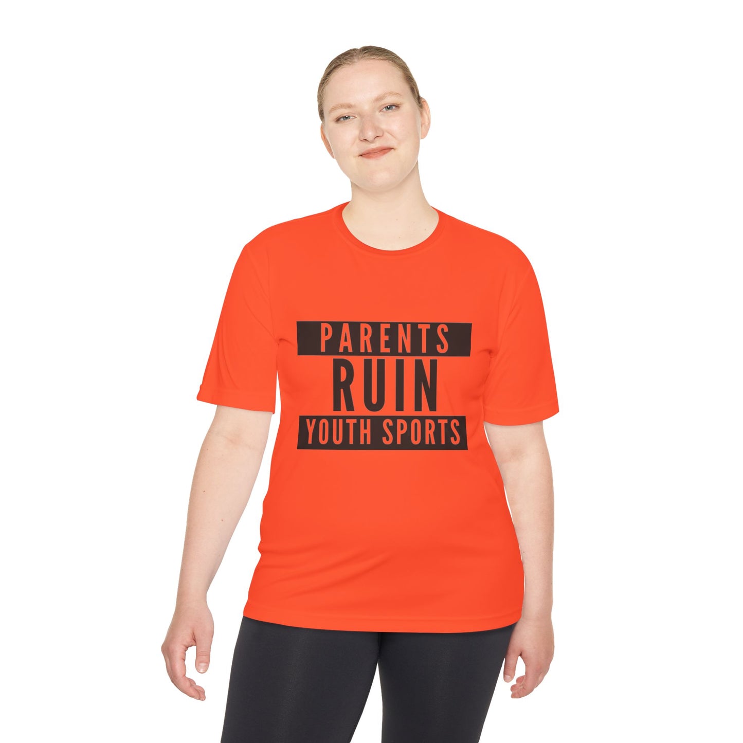Parents Ruin Youth Sports Moisture Wicking Tee