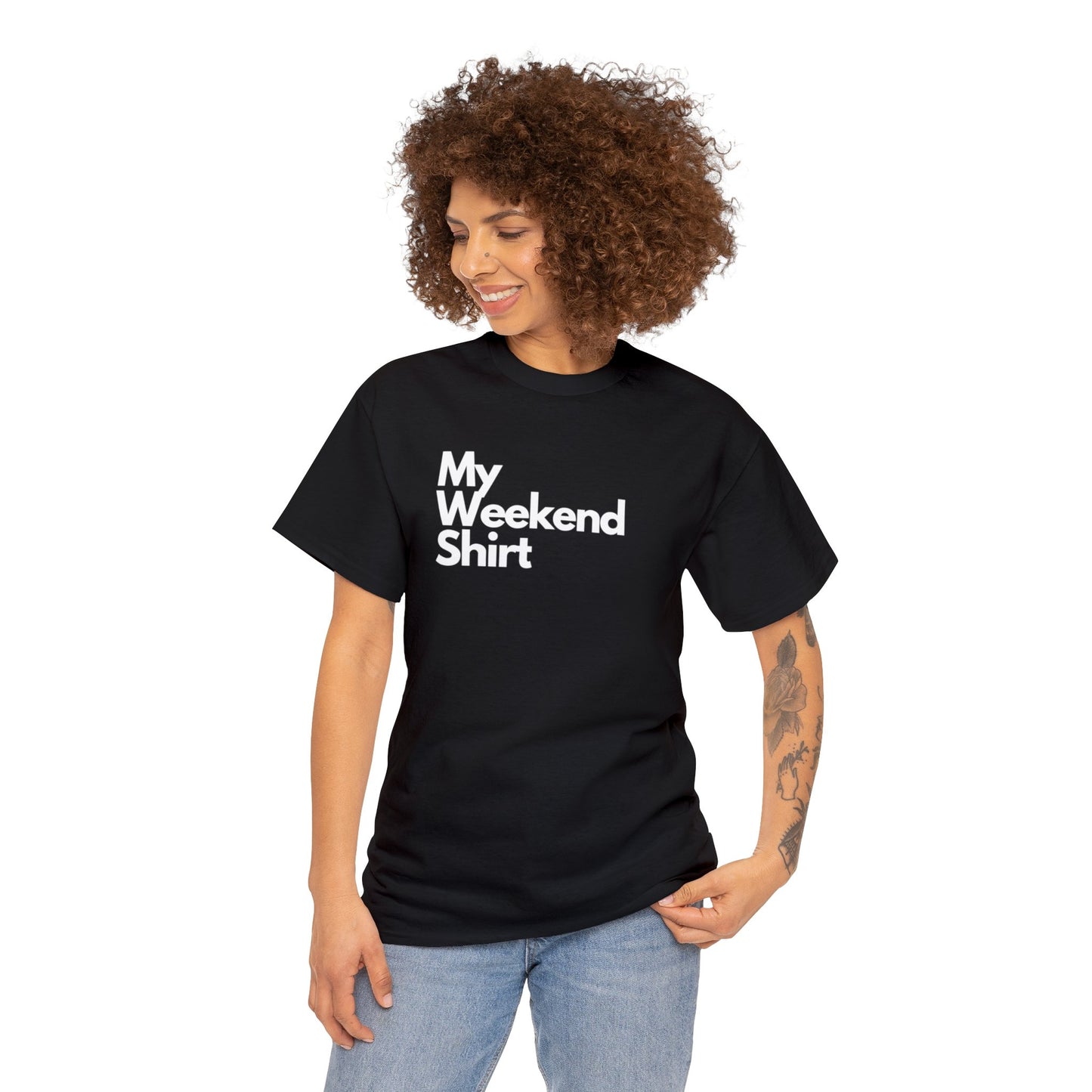 My Weekend Shirt Heavy Cotton Tee