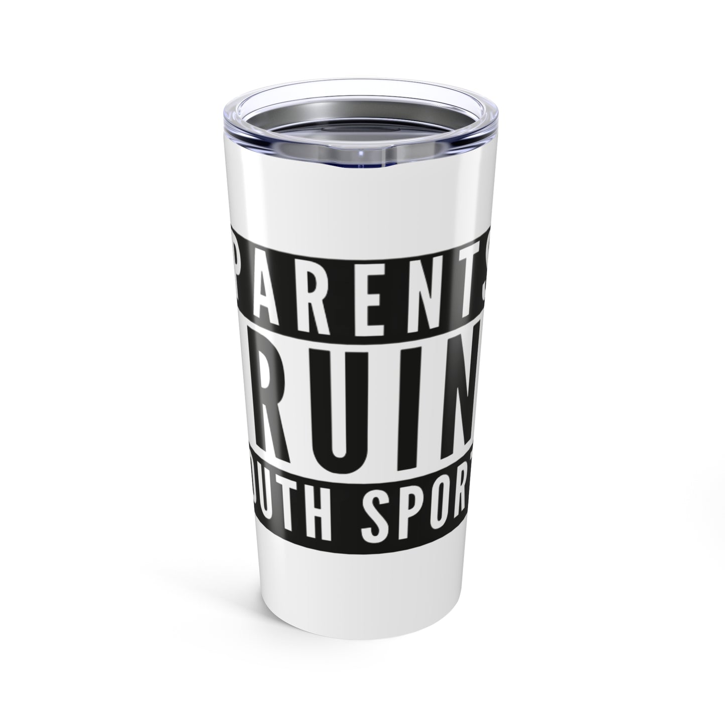 Funny Parents Ruin Youth Sports Tumbler | 20oz Travel Mug | Gift for Coaches, Sports Lovers, Team Parents, Sports Events, Motivational