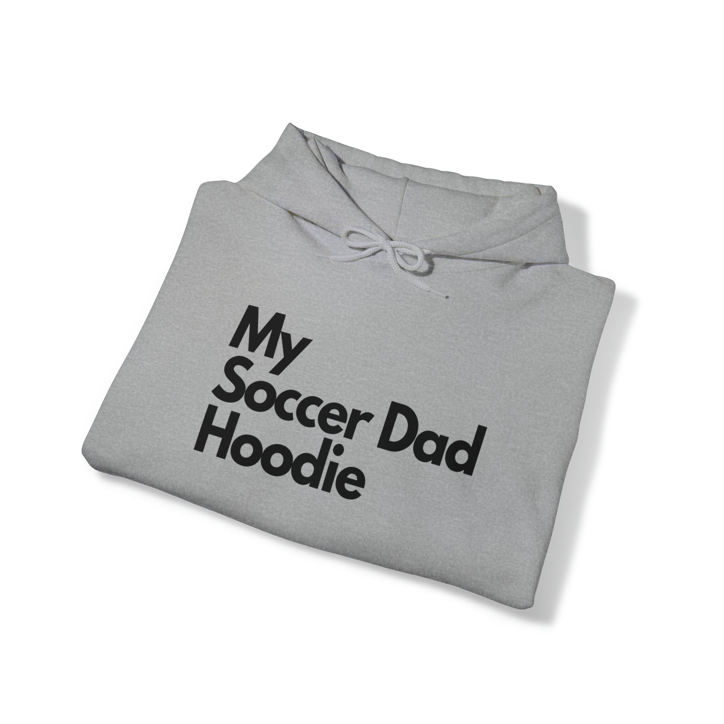My Soccer Dad Hoodie