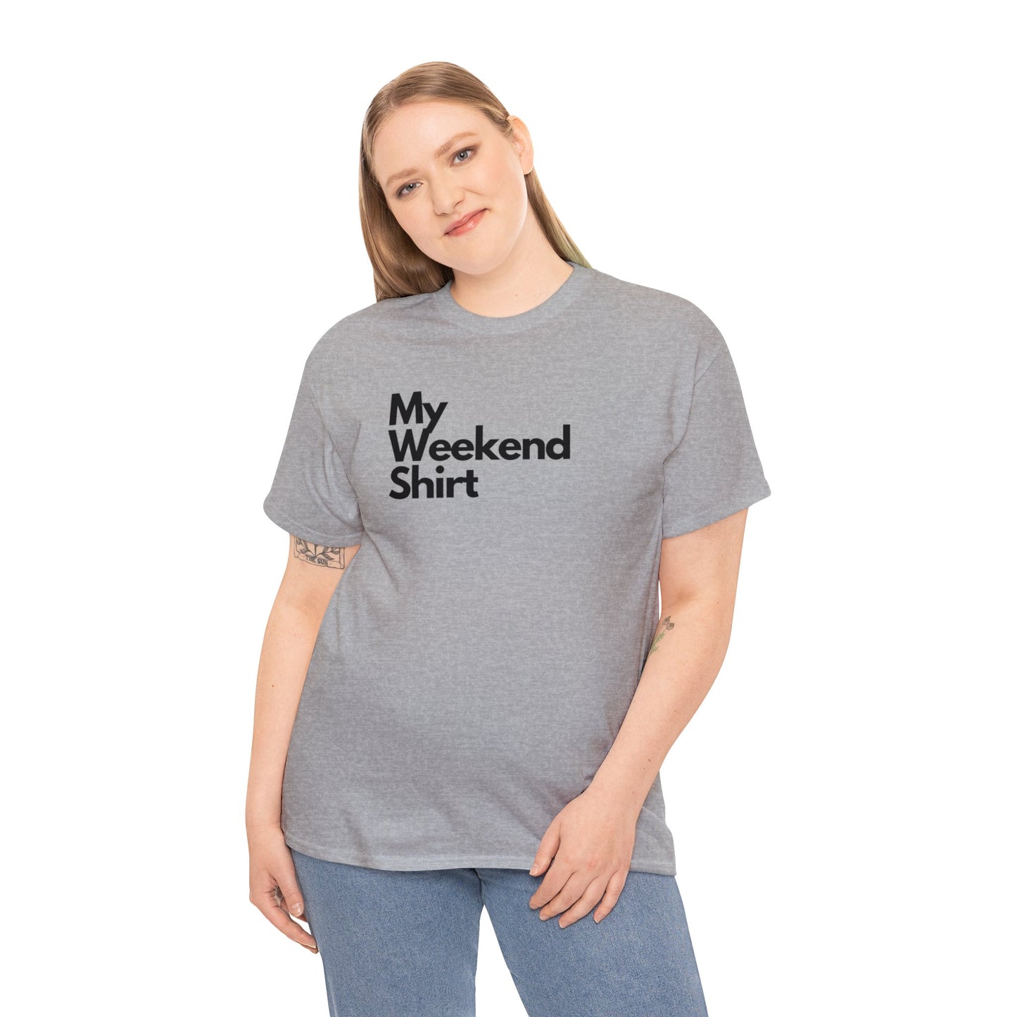 My Weekend Shirt Heavy Cotton Tee