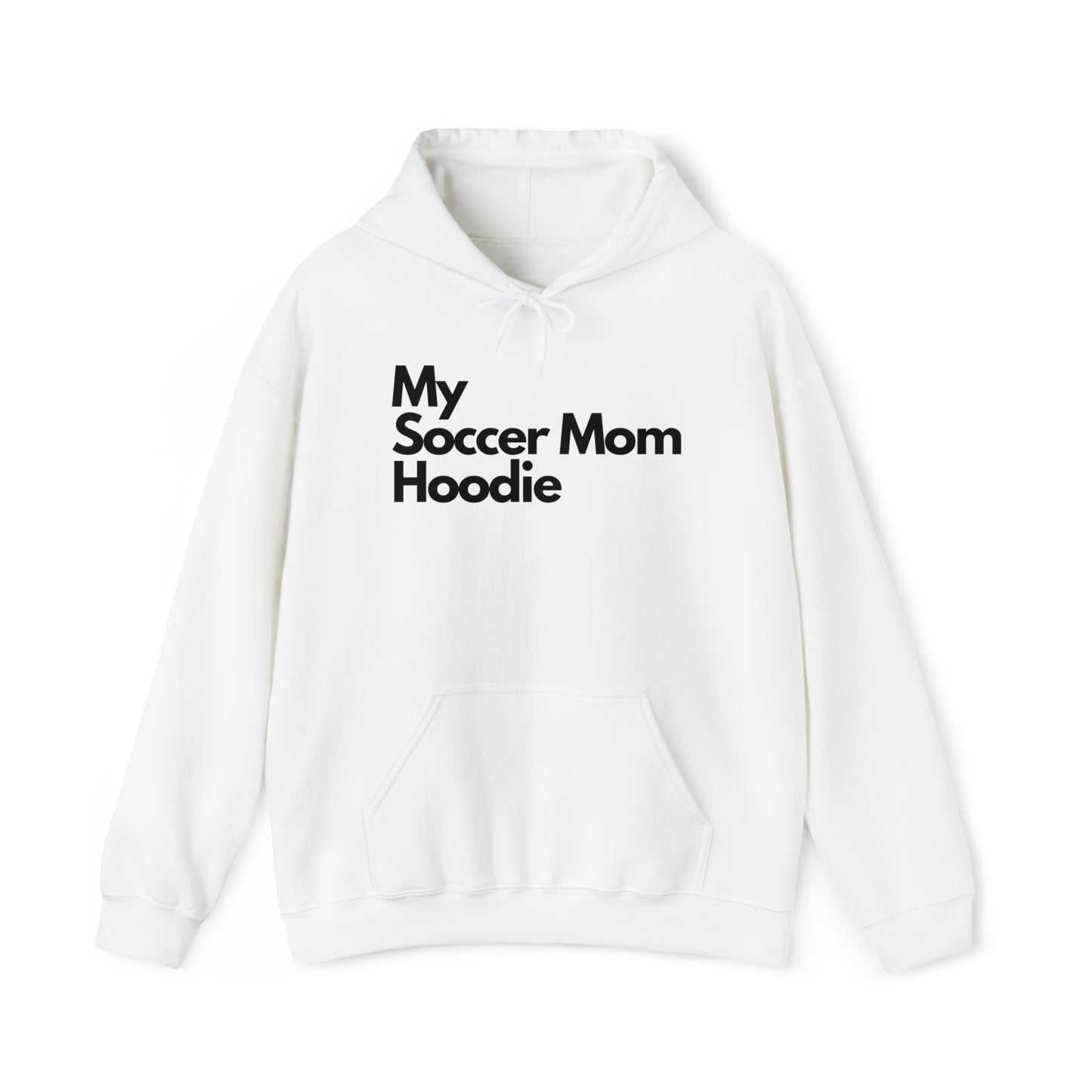 My Soccer Mom Hoodie