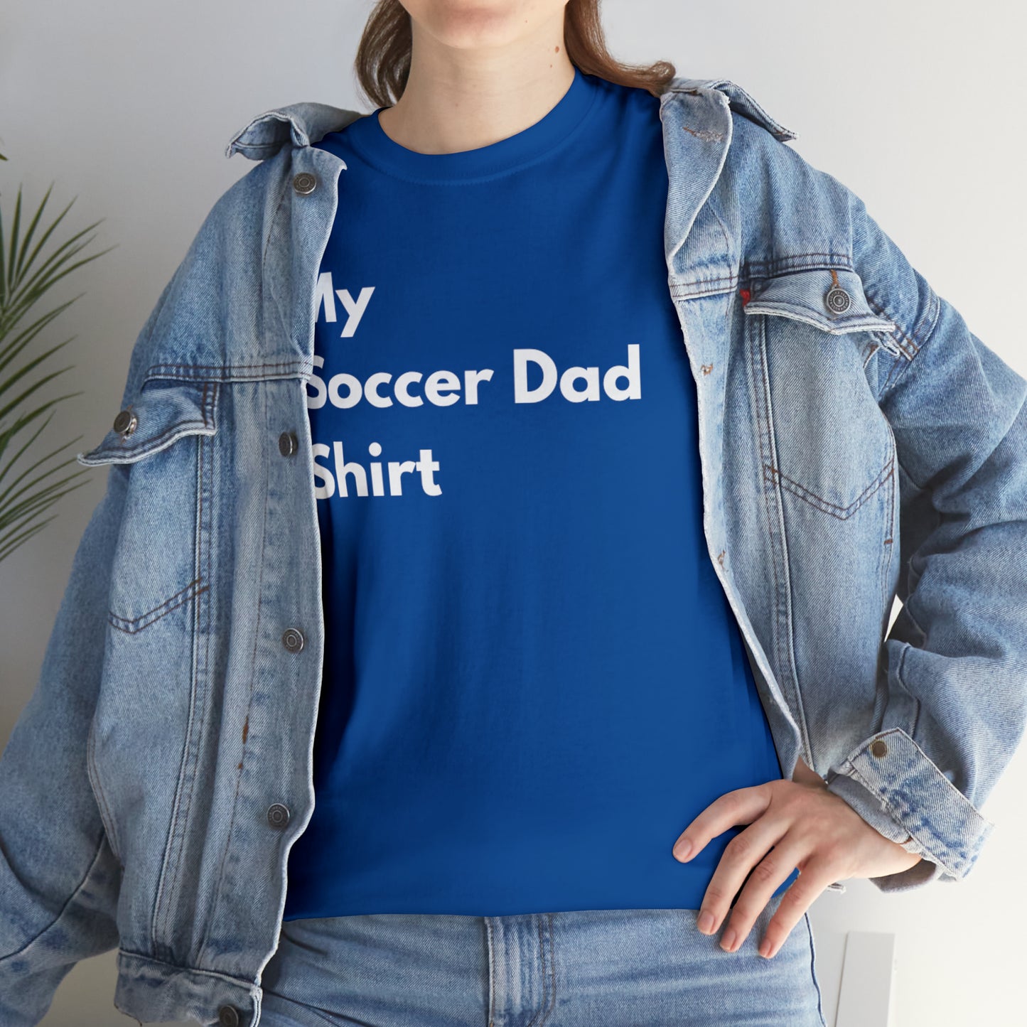 My Soccer Dad Shirt