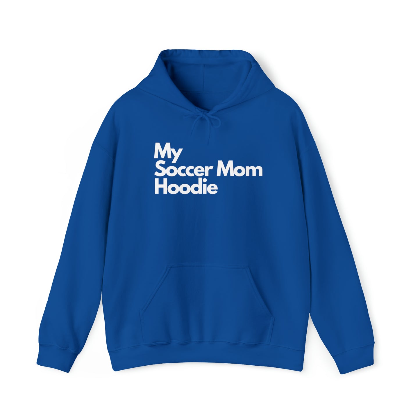 My Soccer Mom Hoodie