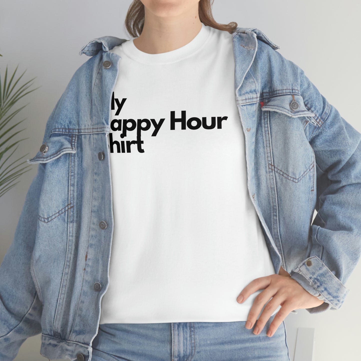 My Happy Hour Shirt Heavy Cotton Tee