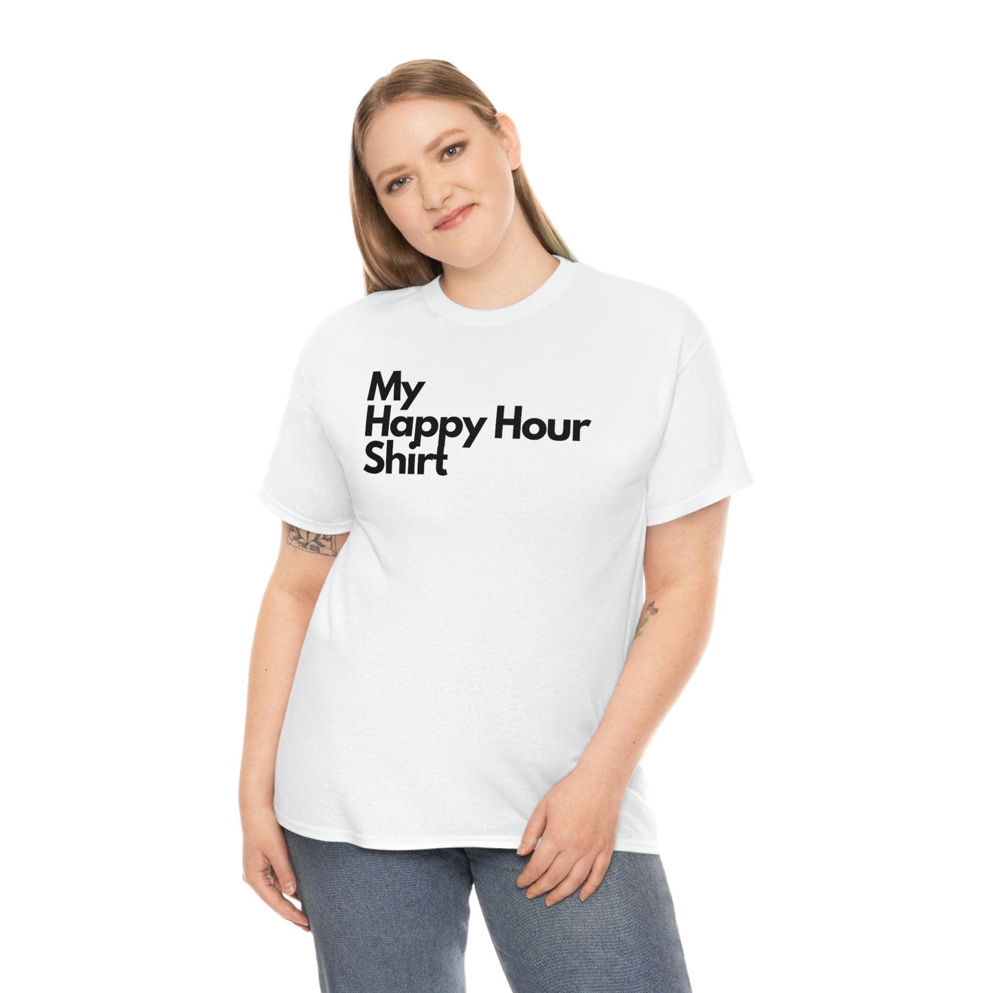 My Happy Hour Shirt Heavy Cotton Tee