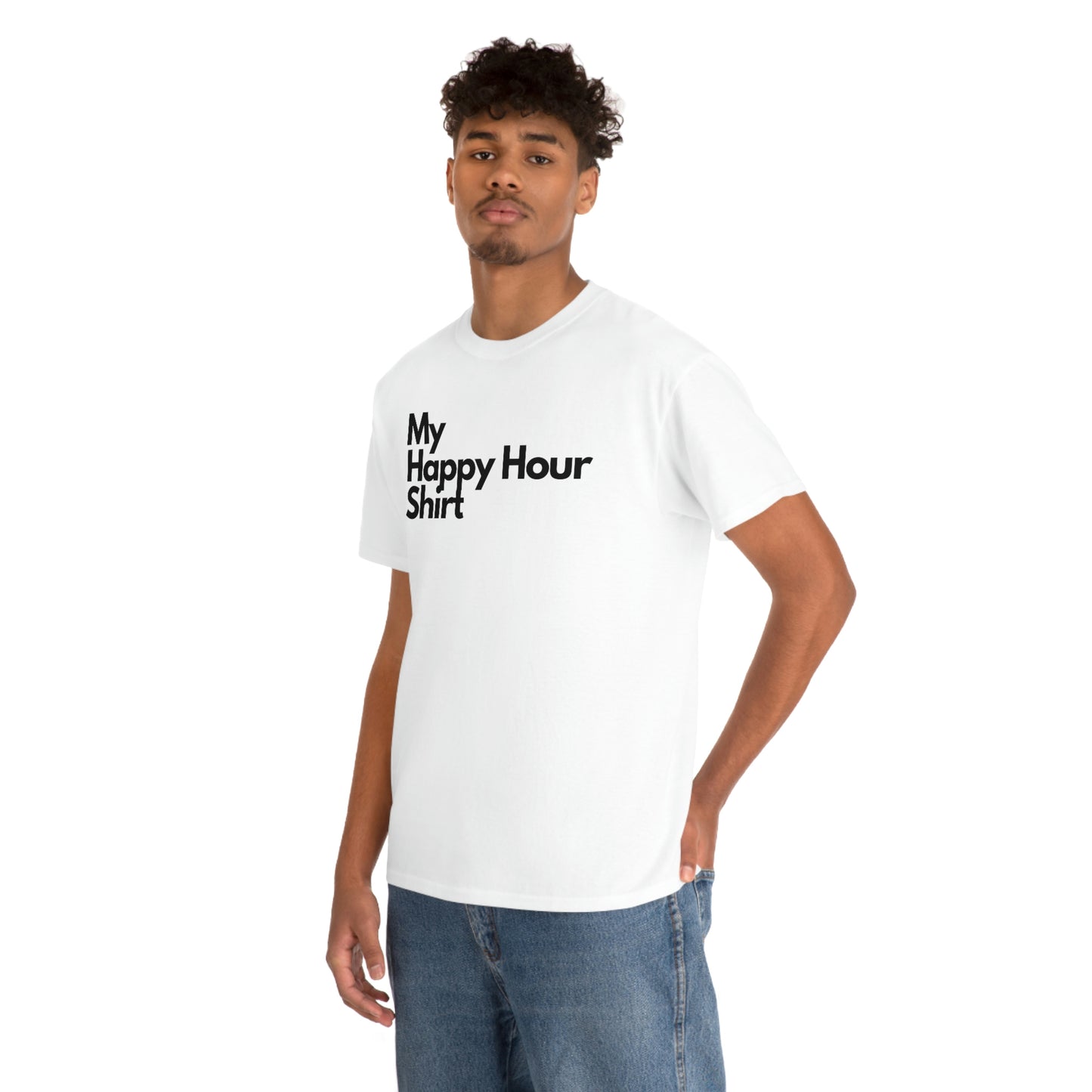My Happy Hour Shirt Heavy Cotton Tee