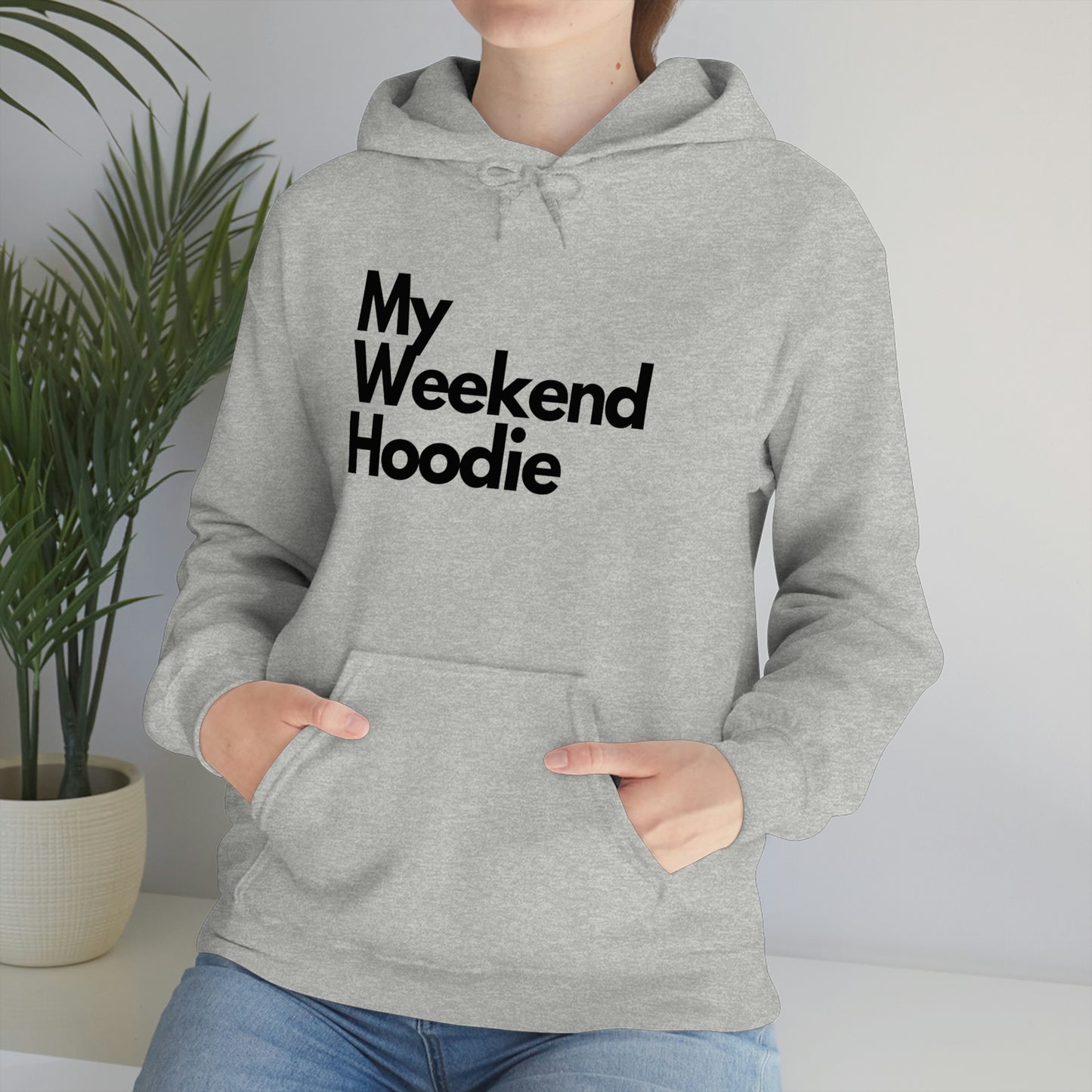 My Weekend Hoodie
