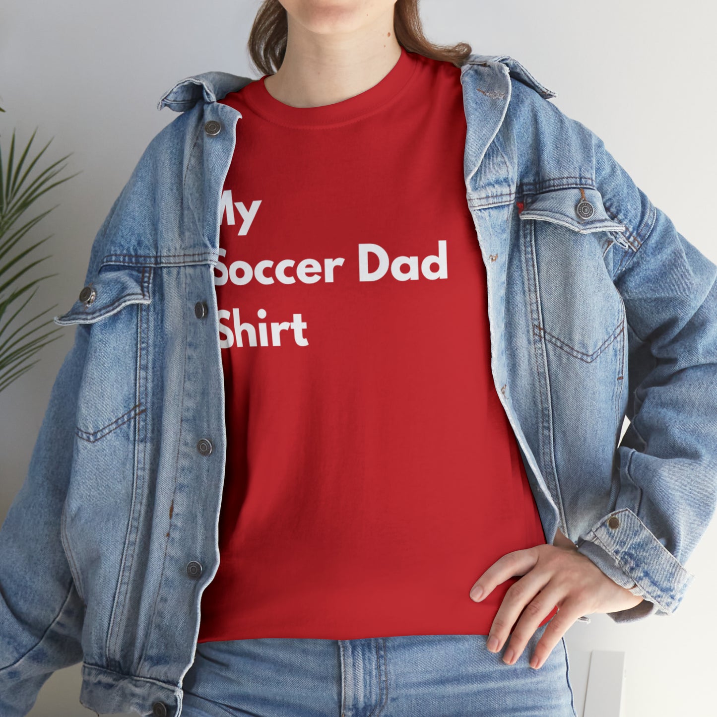 My Soccer Dad Shirt