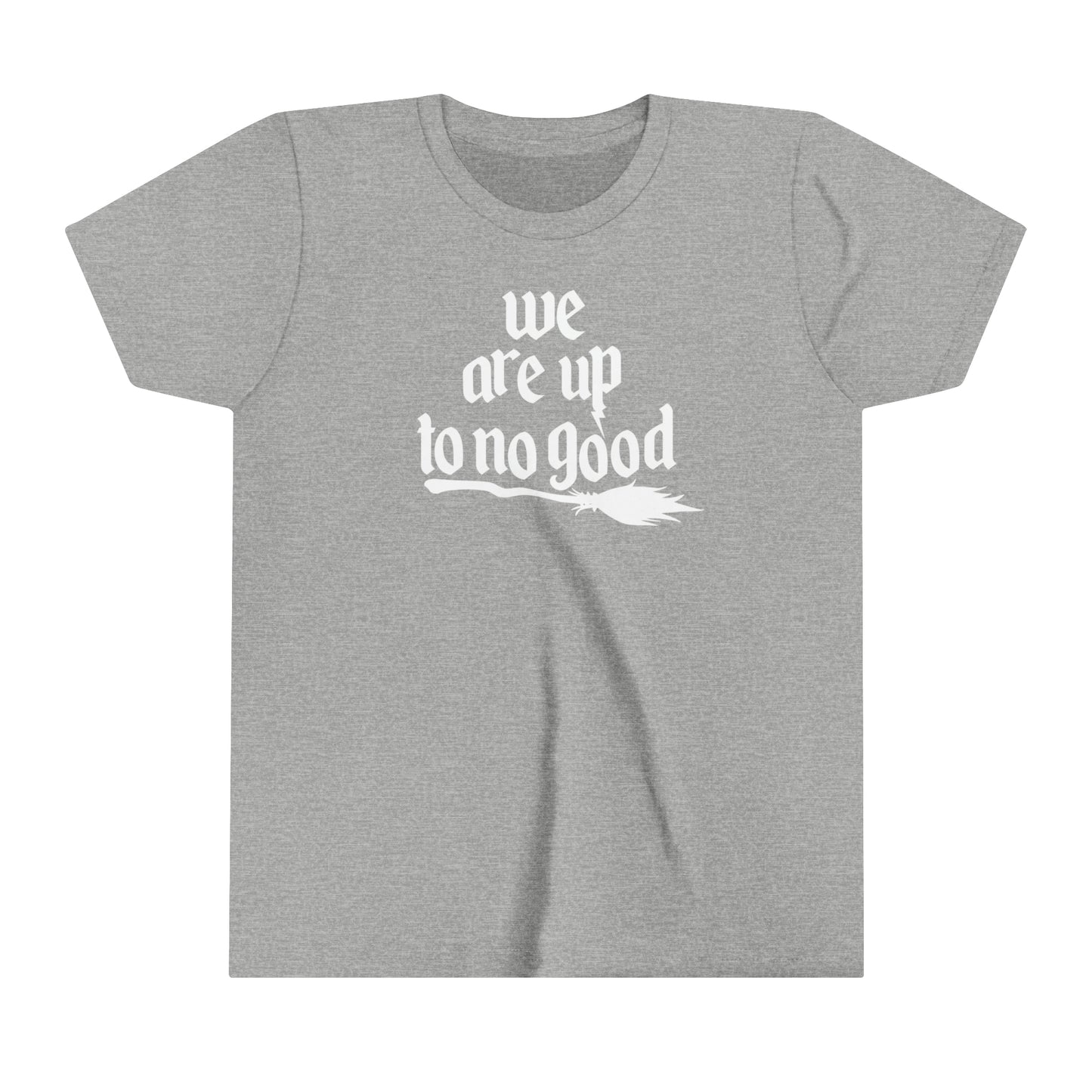 Kids We Are Up To No Good Tee