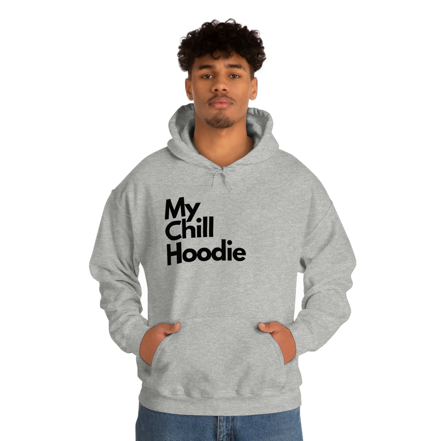 My Chill Hoodie