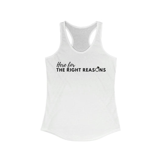 Right Reasons Racerback Tank
