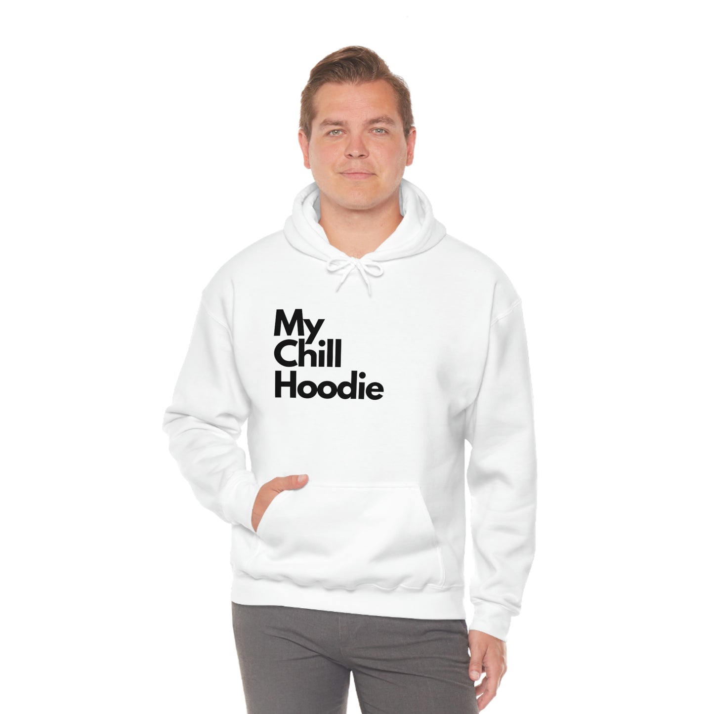 My Chill Hoodie