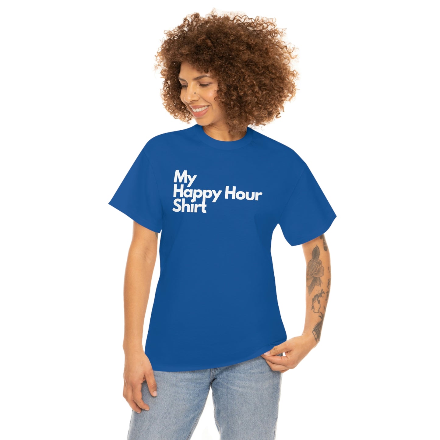 My Happy Hour Shirt Heavy Cotton Tee