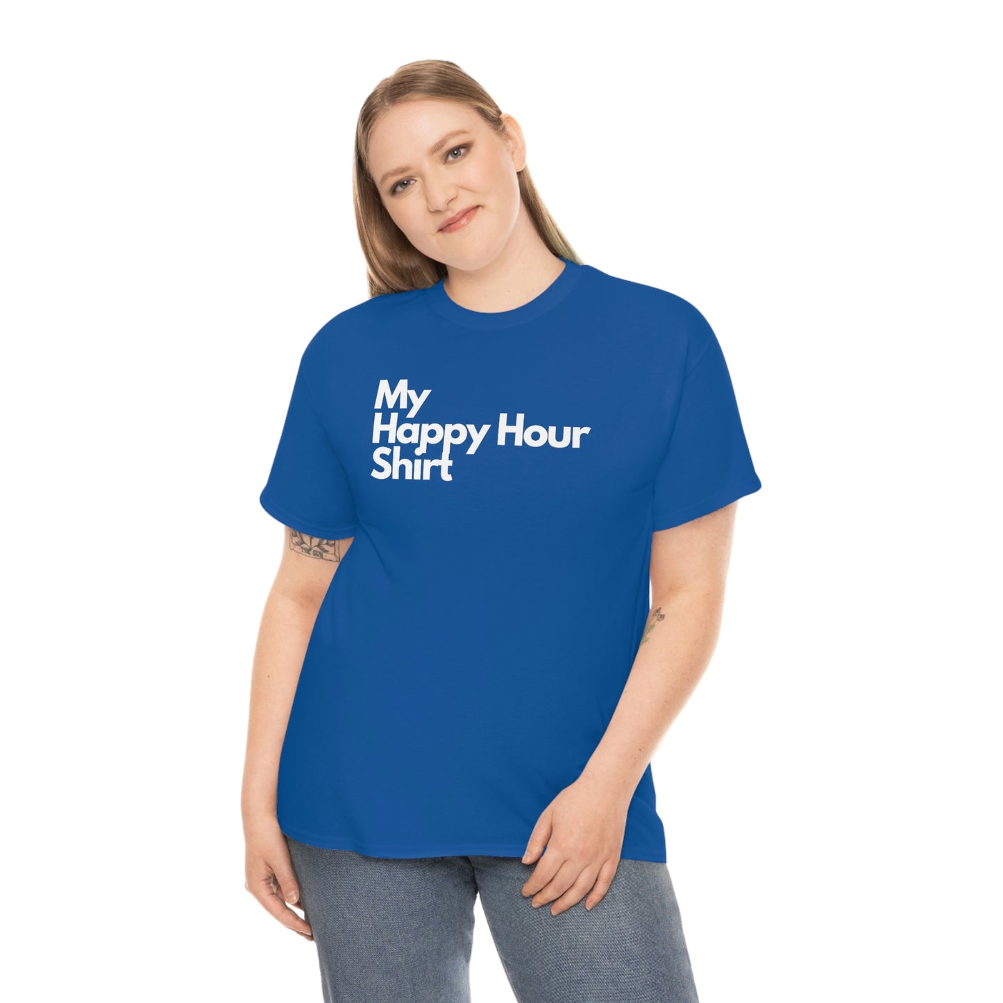 My Happy Hour Shirt Heavy Cotton Tee