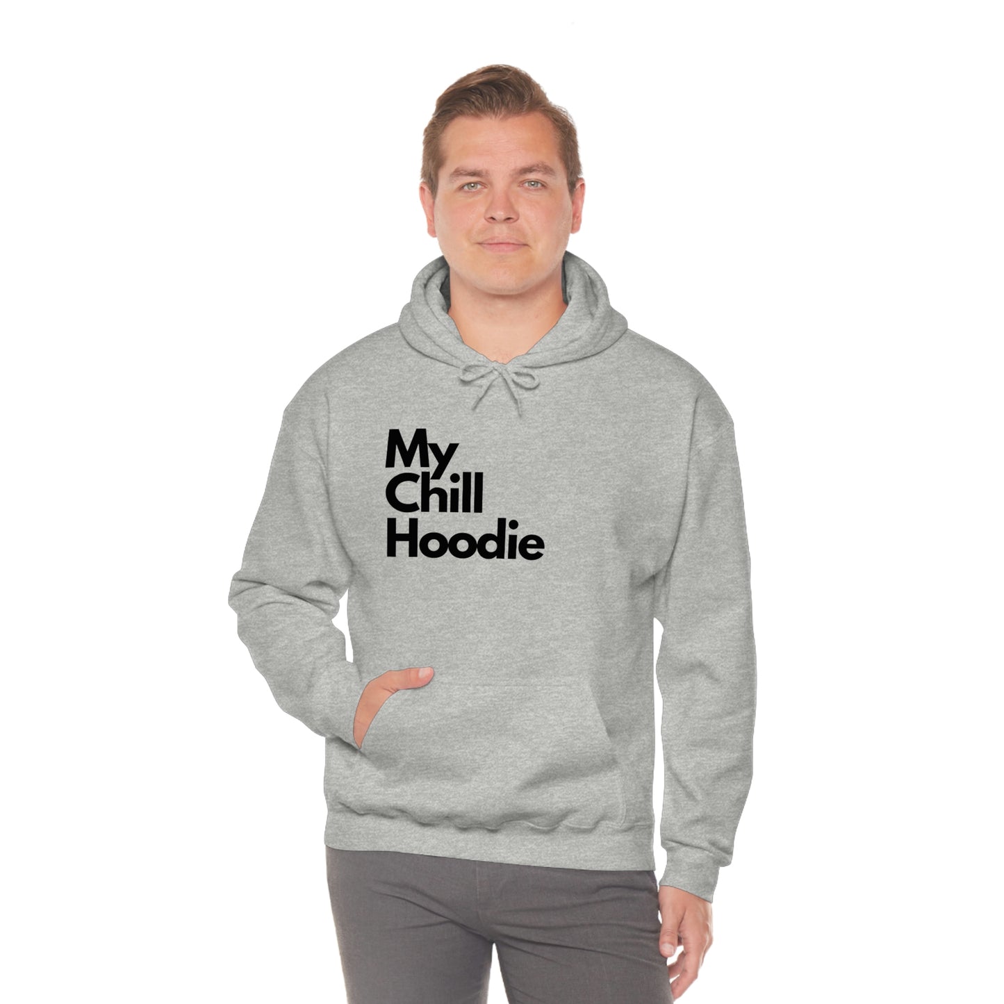 My Chill Hoodie